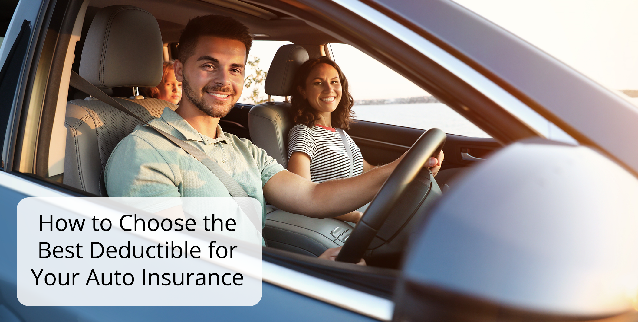 How to Choose the Best Deductible for Your Auto Insurance